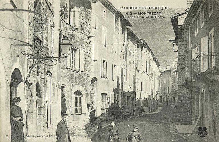 L'ARDECHE PITTORESQUE / 412 MONTPEZAT / GRANDE RUE ET LA POSTE