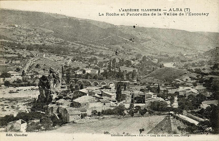 L'ARDECHE ILLUSTREE - ALBA (7) / LA ROCHE ET PANORAMA DE LA VALLEE DE L'ESCOUTAY