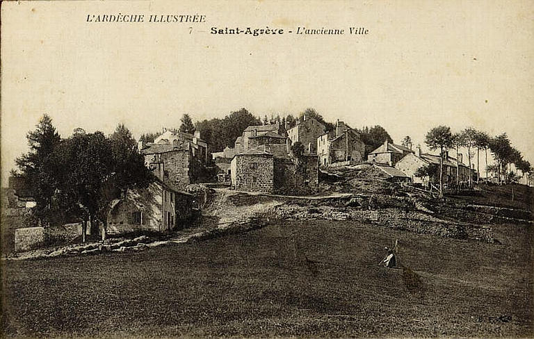 L'ARDECHE ILLUSTREE / 7 - SAINT-AGREVE - L'ANCIENNE VILLE
