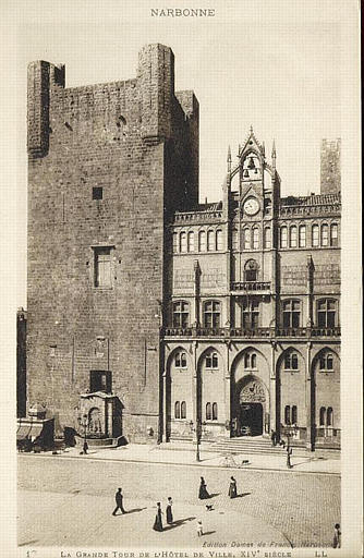 NARBONNE (en haut) / 17 LA GRANDE TOUR DE L'HOTEL DE VILLE. XIVE SIECLE