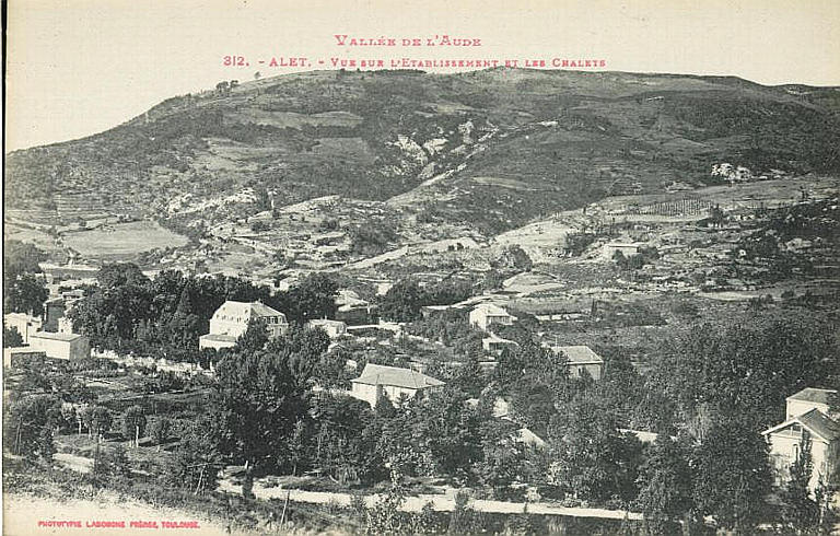 VALLEE DE L'AUDE / 312. - ALET. - VUE SUR L'ETABLISSEMENT ET LES CHALETS (caractères rouges)