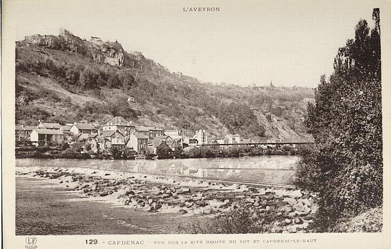L'AVEYRON (en haut) / 129. - CAPDENAC - VUE SUR LA RIVE DROITE DU LOT ET CAPDENAC-LE-HAUT