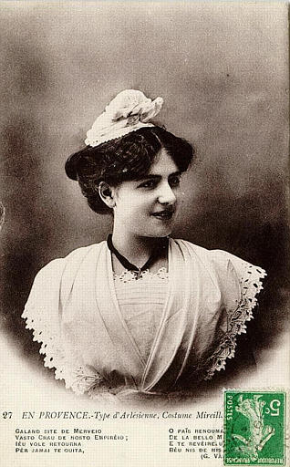 27 EN PROVENCE - TYPE D'ARLESIENNE, COSTUME MIREILLE