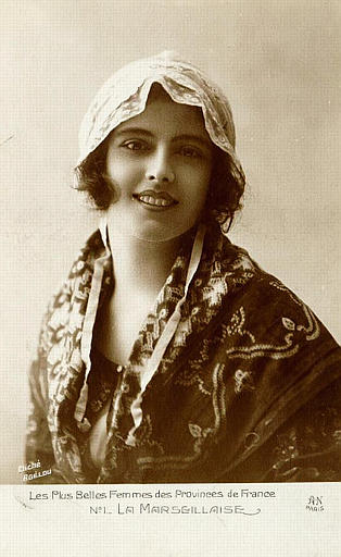 LES PLUS BELLES FEMMES DES PROVINCES DE FRANCE - N°1 LA MARSEILLAISE