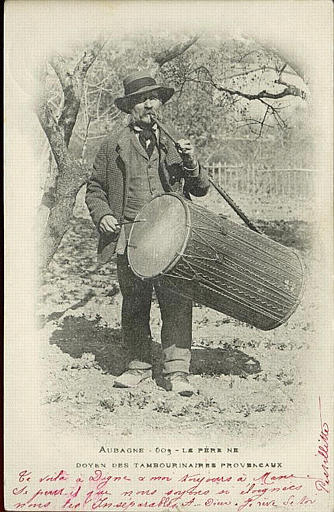AUBAGNE 603 - LE PERE NE - DOYEN DES TAMBOURINAIRES PROVENCAUX