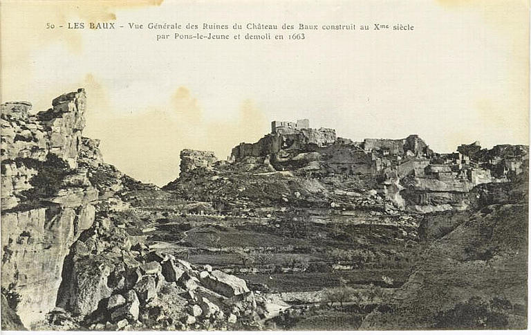 50 - LES BAUX - Vue Générale des Ruines du Château des Baux construit au Xme siècle / par Pons-le-Jeune et démoli en 1663