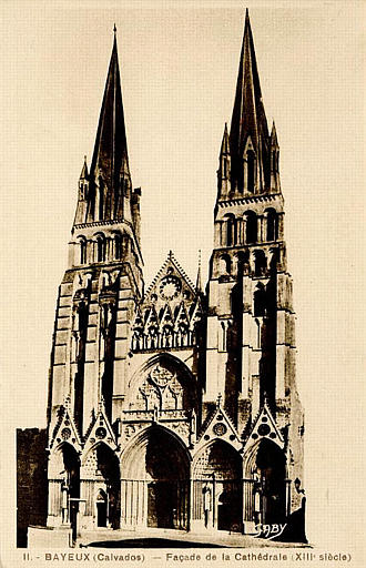 11 BAYEUX (CALVADOS) - FACADE DE LA CATHEDRALE (XIIIe SIECLE)