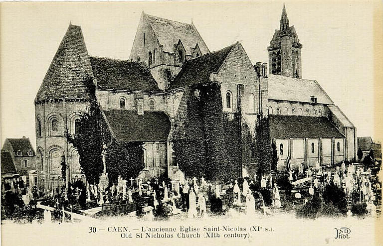 30 CAEN - L'ANCIENNE EGLISE SAINT-NICOLAS (XIe S)
