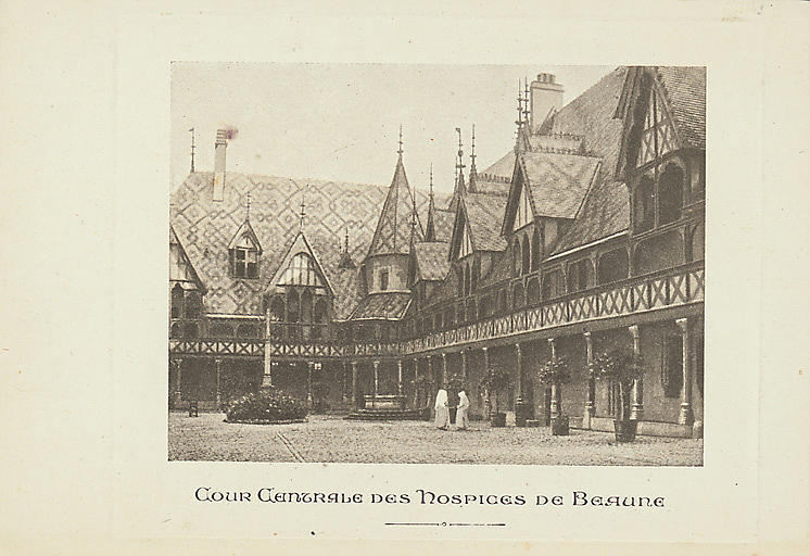 COUR CENTRALE DES HOSPICES DE BEAUNE