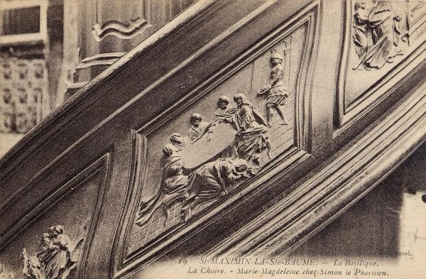 Saint-Maximin-la-Sainte-Baume : La Basilique - La Chaire. Marie-Magdeleine chez Simon le Pharisien.