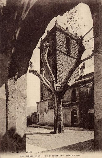 SIGNES (Var) - Le Clocher (XV siècle - 1547)