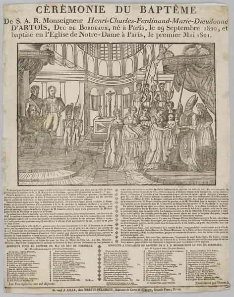 CEREMONIE DU BAPTEME / DE S.A.R. MONSEIGNEUR HENRI CHARLES FERDINAND MARIE DIEUDONNE D'ARTOIS, DUC DE BORDEAUX... (titre inscrit)