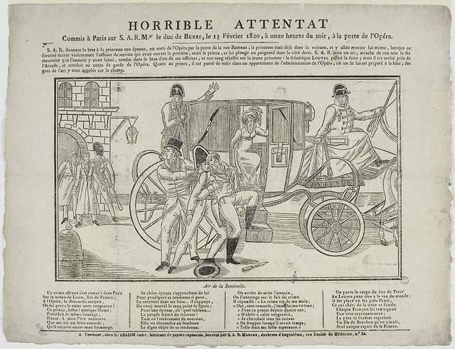 HORRIBLE ATTENTAT / COMMIS A PARIS SUR S.A.R.GR LE DUC DE BERRI, LE 13 FEVRIER 1820, A ONZE HEURES DU SOIR, A LA PORTE DE L'OPERA (titre inscrit)
