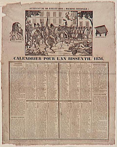 ATTENTAT DU 28 JUILLET 1835 (MACHINE INFERNALE) . / CALENDRIER POUR L'AN BISSEXTIL 1836 (titre inscrit)