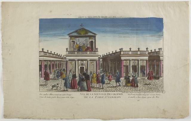 VUE DE LA FOIRE ST GERMAIN A PARIS (titre inscrit, en caractères inversés) ; VUE DE LA NOUVELLE DECORATION / DE LA FOIRE ST. GERMAIN