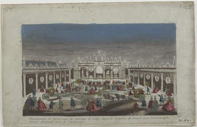 Illumination en réjouissance du mariage de Louis Auguste Dauphin de France avec l'Archiduchesse / Marie Antoinette soeur de l'Empereur. (titre inscrit)