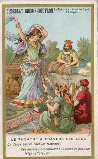 LE THEATRE A TRAVERS LES AGES / La danse sacrée chez les hébreux (titre inscrit)