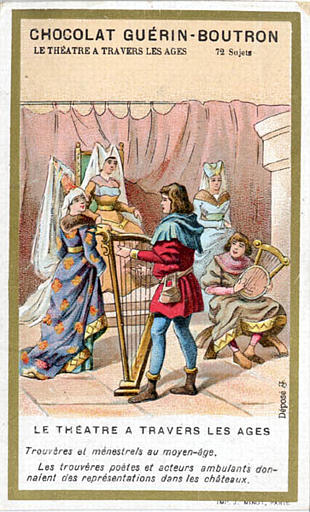 LE THEATRE A TRAVERS LES AGES / Trouvère et ménestrels au moyen-âge. / Les trouvères (...) dans les châteaux (titre inscrit)