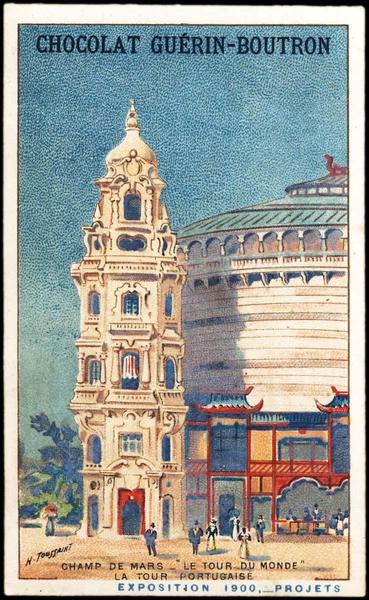 CHAMP DE MARS_'LE TOUR DU MONDE' / LA TOUR PORTUGAISE / EXPOSITION Universelle 1900, -PROJETS (titre inscrit)