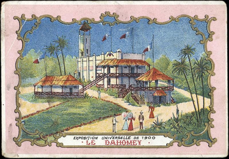 EXPOSITION UNIVERSELLE DE 1900 / LE DAHOMEY (titre inscrit)