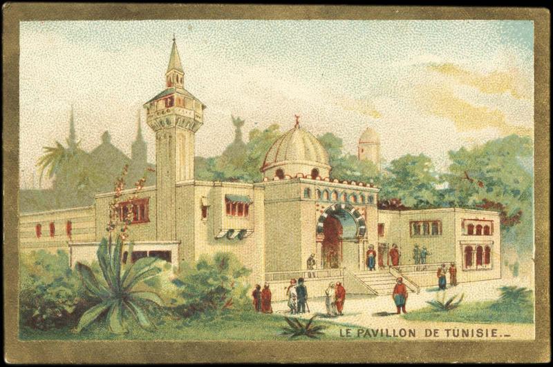 [EXPOSITION UNIVERSELLE 1889] LE PAVILLON DE TUNISIE. (titre inscrit)