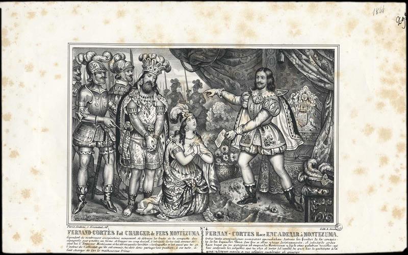 FERNAND CORTES FAIT CHARGER DE FERS MONTEZUMA (titre inscrit, français, espagnol)