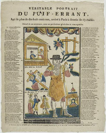 VERITABLE PORTRAIT DU JUIF ERRANT, / Agé de plus de dix-huit cents ans, arrivé à Paris à dessein de s'y établir. / Détail de ses aventures, avec ses prédictions générales et remarquables. (titre inscrit)
