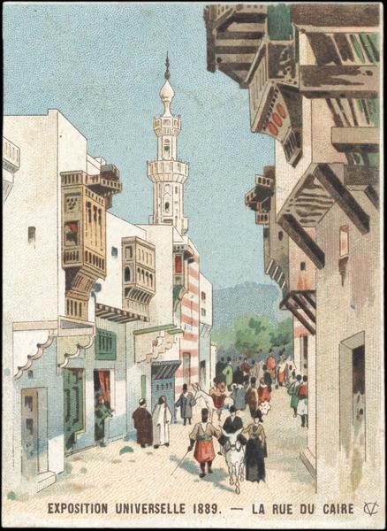 EXPOSITION UNIVERSELLE 1889. - LA RUE DU CAIRE (titre factice)