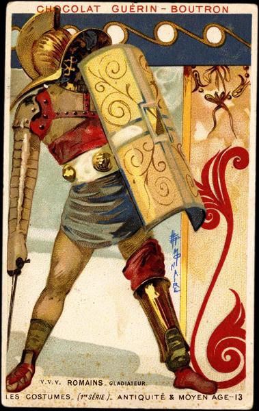 ROMAINS-GLADIATEUR / LES COSTUMES- (1re SERIE) - ANTIQUITE ET MOYEN AGE-13 (titre inscrit)