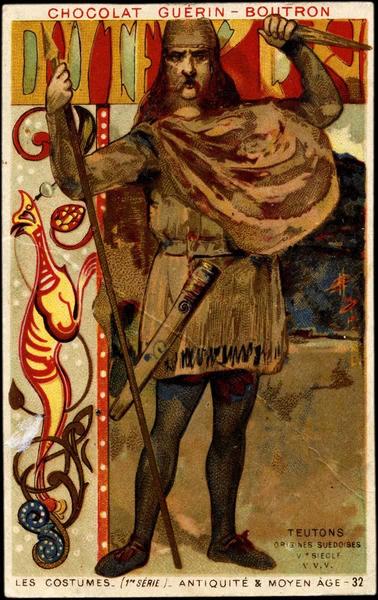 LES COSTUMES- (1ERE SÉRIE) - ANTIQUITÉ & MOYEN AGE.32.TEUTONS / ORIGINES SUÉDOISES : Vème SIECLE (titre inscrit)