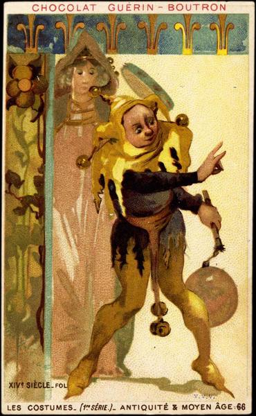 LES COSTUMES- (1ERE SÉRIE) - ANTIQUITÉ & MOYEN AGE.66.XIVè SIECLE-FOU (titre inscrit)