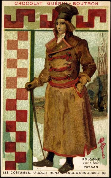 LES COSTUMES- (2è SÉRIE) - RENAISSANCE A NOS JOURS.89.POLOGNE / XVIIè SIECLE / PAYSAN (titre inscrit)