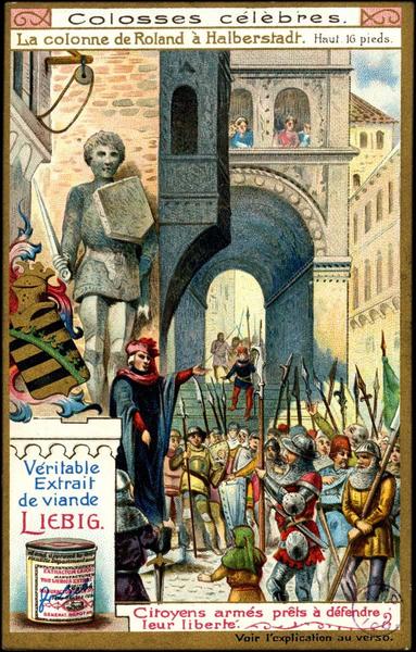 Colosses célèbres, la colonne de Roland à Halberstadt (haut.16 pieds), citoyens armés prêts à défendre leur liberté (titre inscrit)
