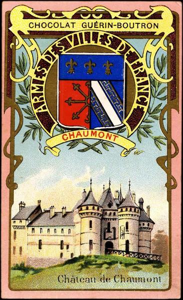 ARMES DES VILLES DE FRANCE / CHAUMONT / Château de Chaumont (titre inscrit)