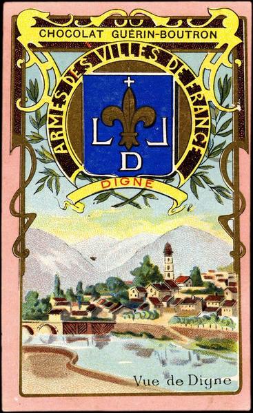 ARMES DES VILLES DE FRANCE / DIGNE / Vue de Digne (titre inscrit)