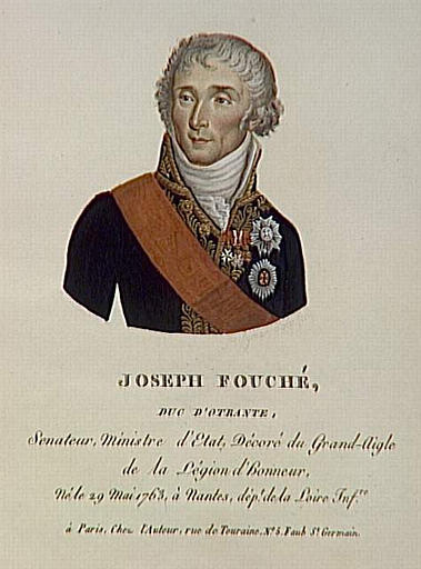 Joseph Fouché, duc d'Otrante, né le 29 mai 1763 à Nantes