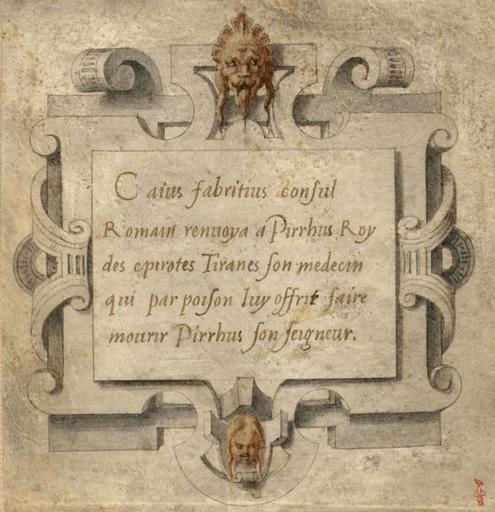 INSCRIPTION POUR LE CONSUL FABRITIUS RENVOYANT LE MEDECIN DE PYRRHUS, DANS UN CARTOUCHE RENAISSANCE REHAUSSE D'OR