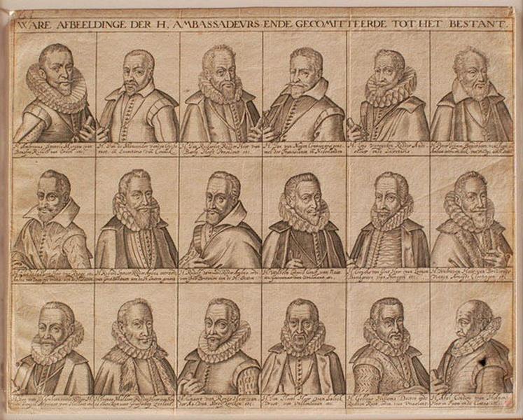 WARE AFBEELDINGE DER H. AMBASSADEURS ENDE GECOMITTEERDE TOT HET BESTANT. (Portraits des ambassadeurs réunis à la Haye à l'occasion de la trève entre l'Espagne et la Hollande : Ambroise Spinola, J. de Mancidor, Jean Richardot, J. van Meyen, L. Verreyke, Pierre Jeannin, Elie de la Place, R. Spencer, R. Vinnvod, Guillaume Louis, Compte de Nassau, Corneille van Gent, H. Wabraven, Seigneur de Breverode, J. de Oldenbarnevelot, Jean Sloot, Gellieus Hillemix, Abel Conders van Helpen)