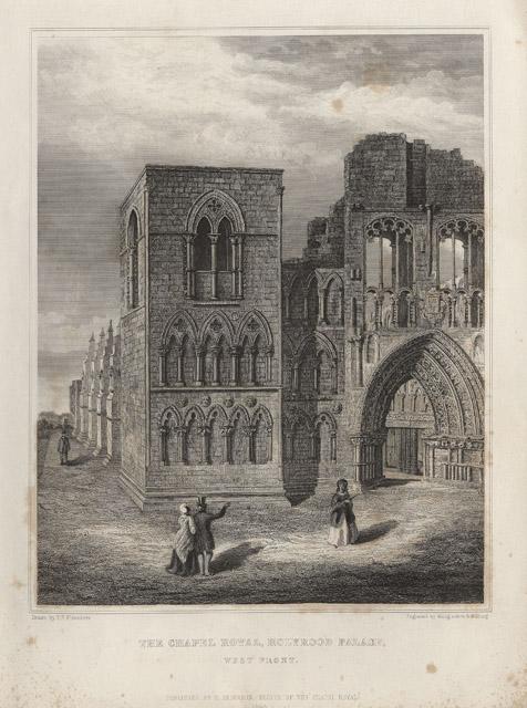 A SOUVENIR OF THE ABBEY AND PALACE OF HOLYROOD : The Chapel Royal, Holyrood Palace. West Front
