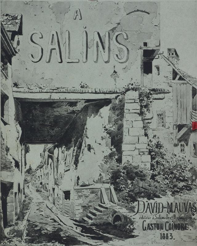 SALINS / aux vieux quartiers : A Salins