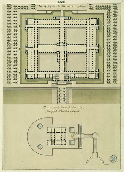 Plan de l'hôpital des Pauvres à Gênes. Plan du palais Pallavicini dans le faubourg de Saint-Pierre-d'Arênes à Gênes