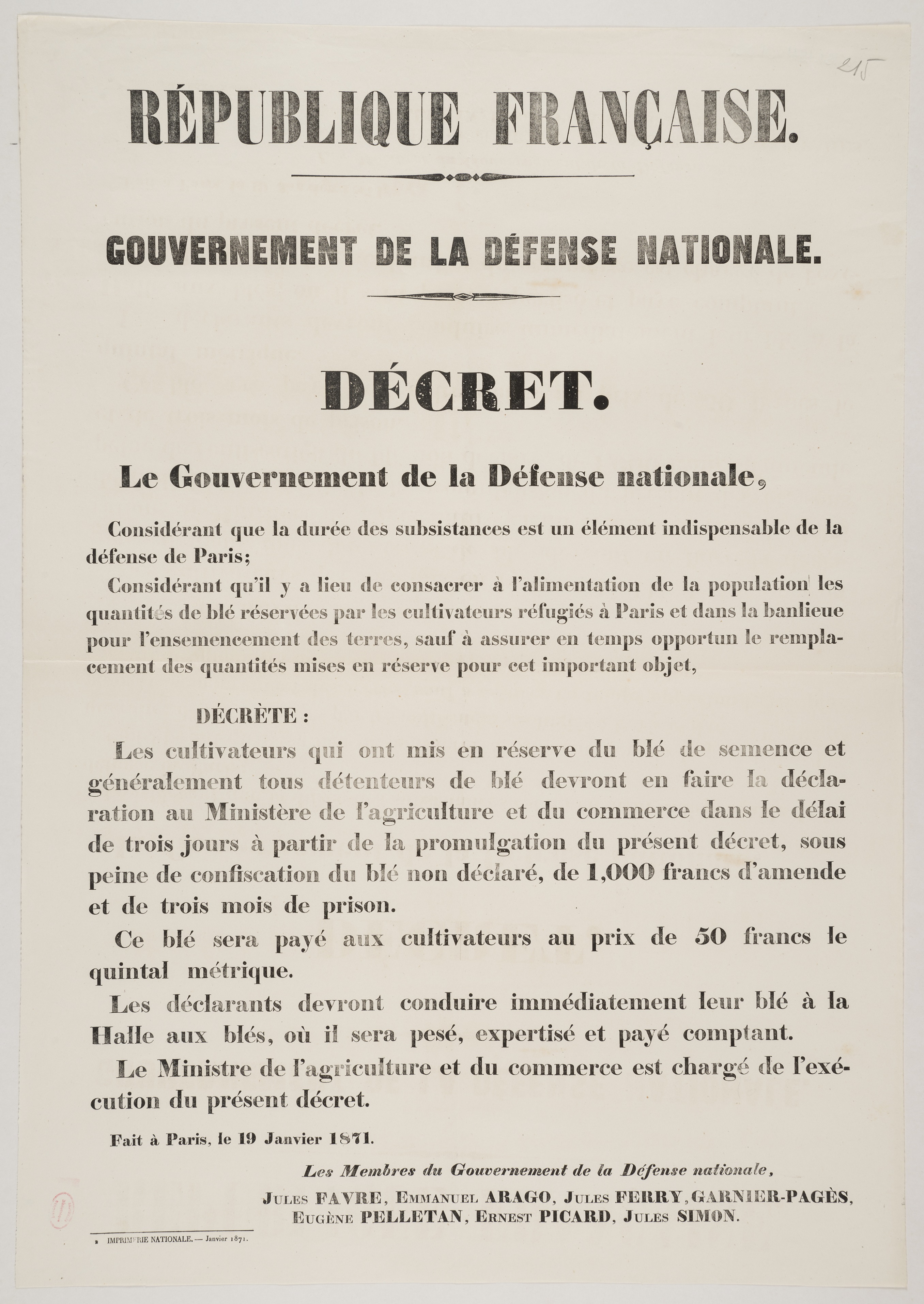 Gouvernement de la Défense nationale. Décret. [Le Gouvernement de la Défense nationale, considérant que la durée des subsistances est un élément indispensable à  la défense de Paris,]. 19 janvier 1871.