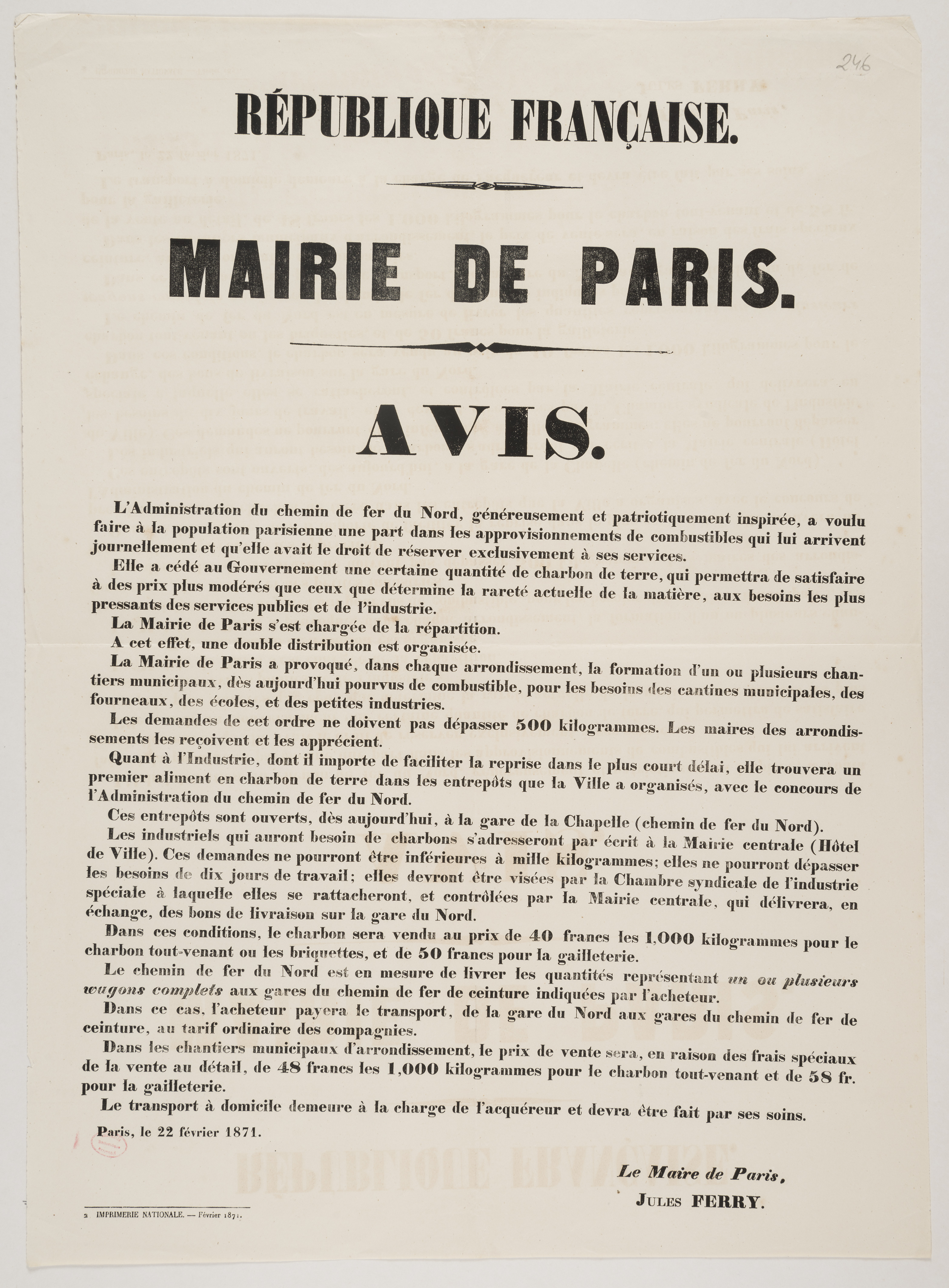 Mairie de Paris. Avis. [L'Administration du chemin de fer du Nord [...] a voulu faire à  la population parisienne une part dans les approvisionnements de combustibles qui lui arrivent journellement ]. 22 février 1871.