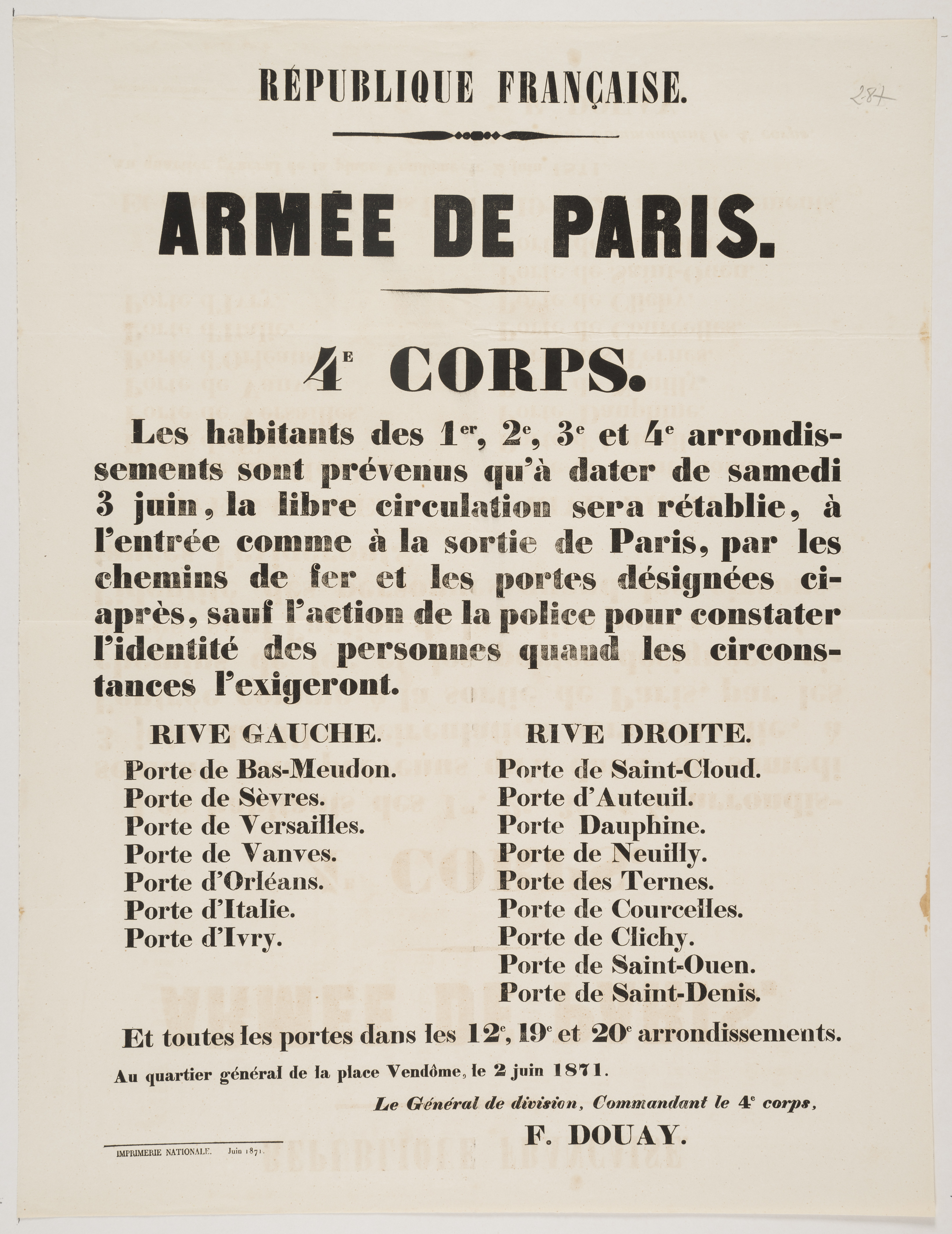 Armée de Paris. 4e Corps. [Les habitans des 1er, 2e, 3e et 4e arrondissement sont prévenus qu'à  dater de samedi 3 juin, la libre circulation sera rétablie]. 2 juin 1871.