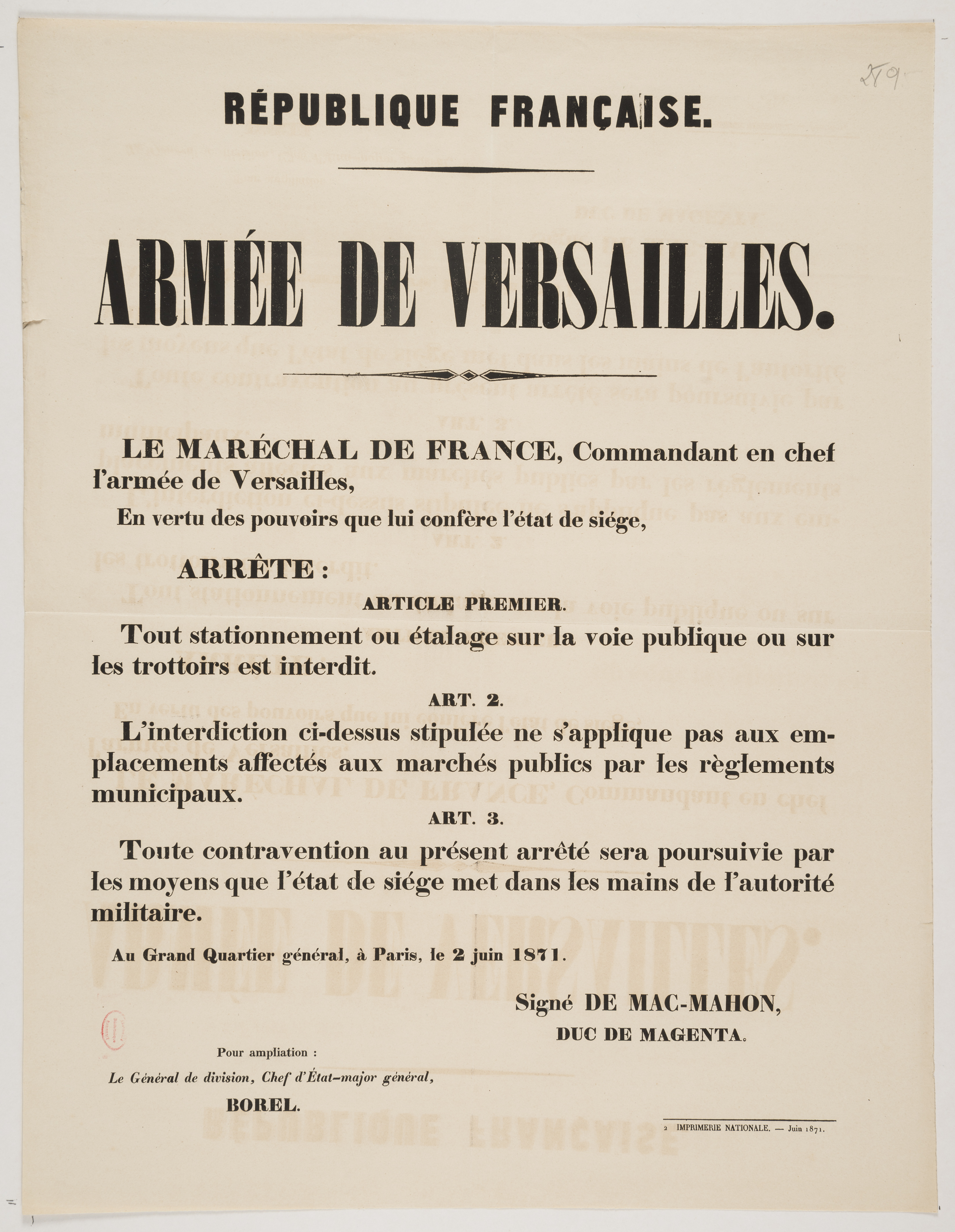 Armée de Versailles. [Le Maréchal de France arrête Tout stationnement ou étalage sur la voie publique ou sur les trottoirs est interdit]. 2 juin 1871.