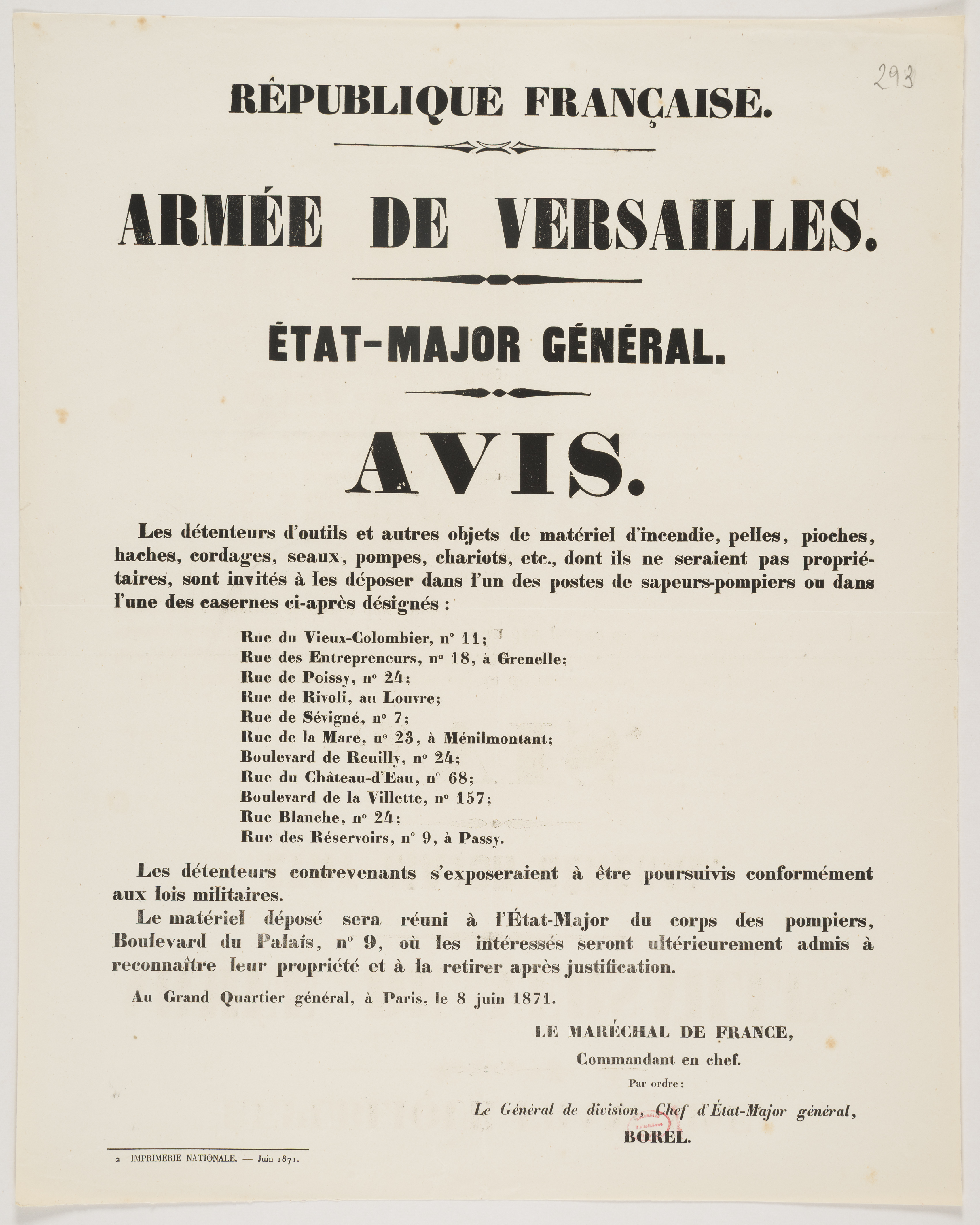 Armée de Versailles. Etat-Major Général. Avis. [Les détenteurs d'outils et autres objets de matériel d'incendie sont invités à  les déposer dans l'un des postes de sapeurs-pompiers]. 8 juin 1871.