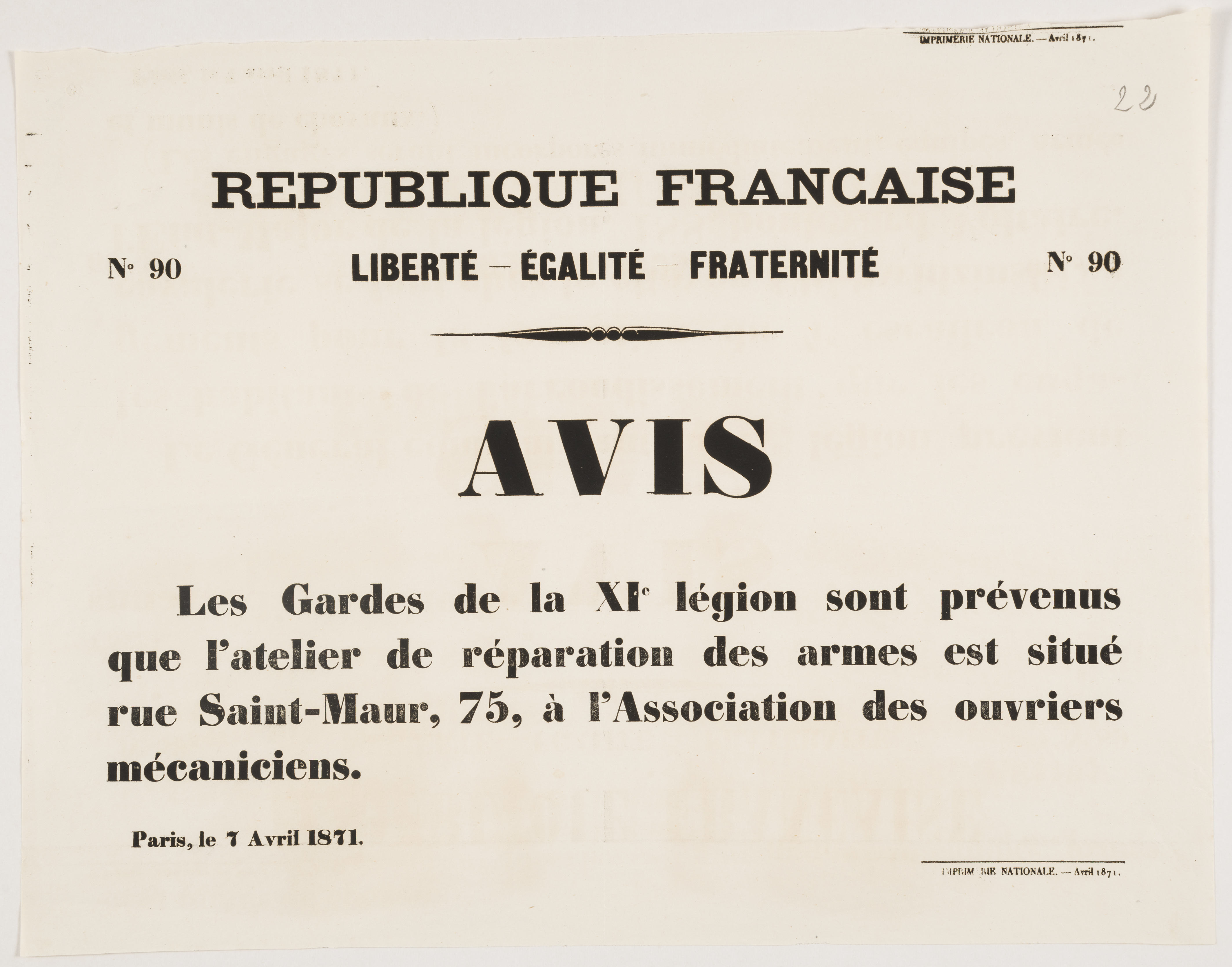 No 90. Avis. [Les gardes de la XIe légion sont prévenus que l'atelier de réparation des armes est située rue Saint-Maur]. 7 avril 1871.