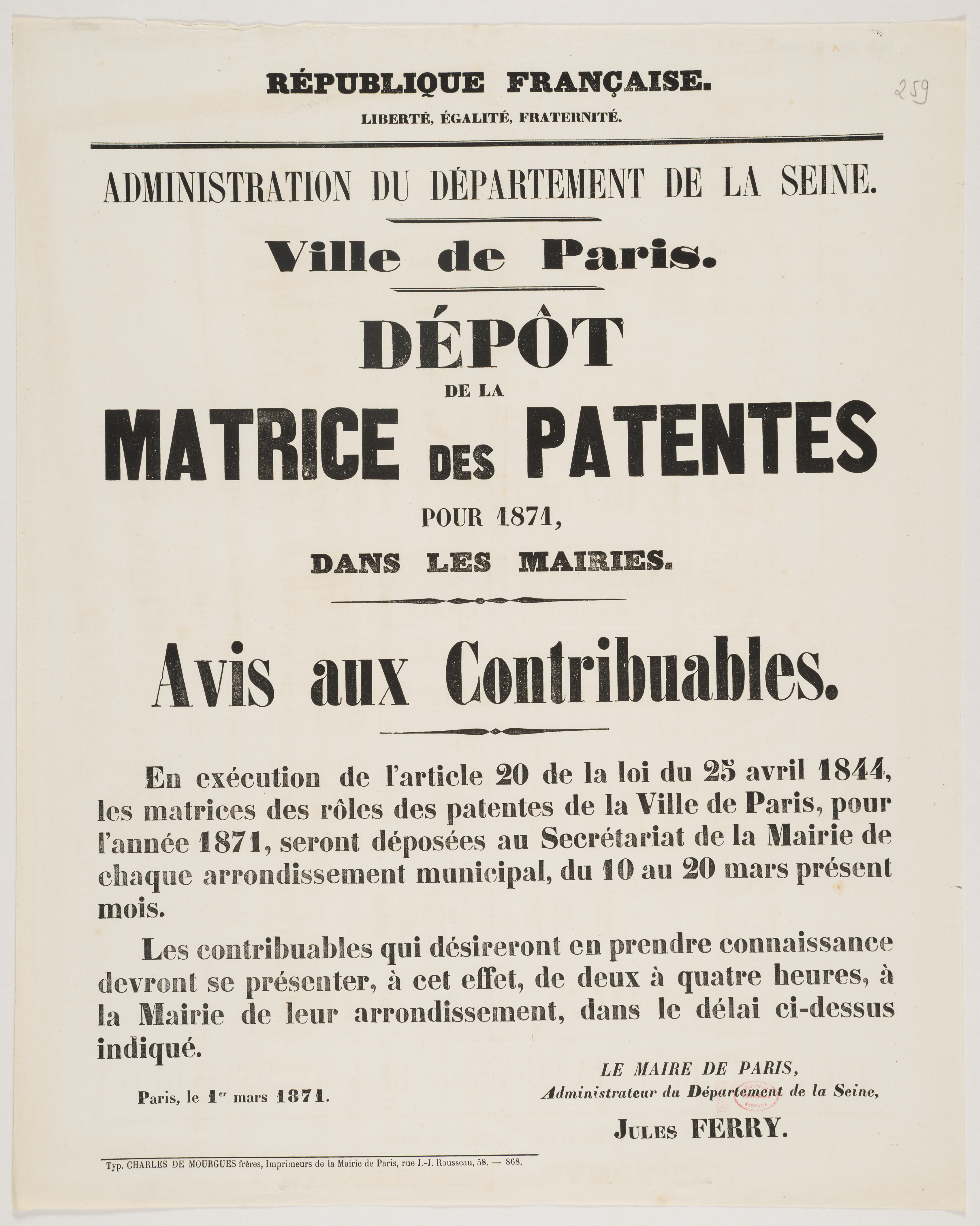 Administration du département de la Seine. Ville de Paris. Dépôt de la matrice des patentes pour 1871, dans les mairies. Avis aux contribuables. 1er mars 1871.