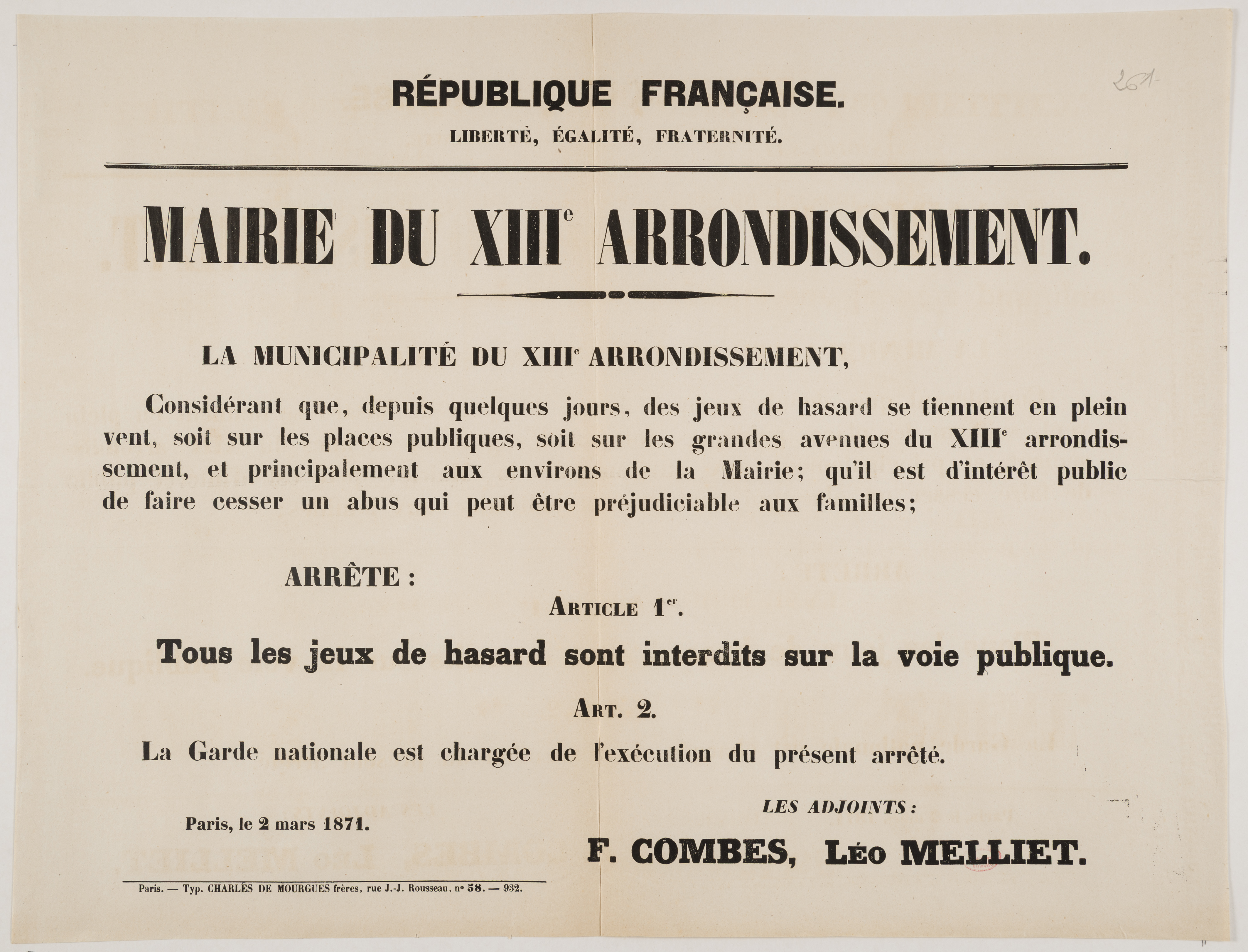 Mairie du XIIIe arrondissement. [La municipalité du XIIIe arrondissement, [...] Arrête : [...] Tous les jeux de hasard sont interdits sur la voie publique.]. 2 mars 1871.