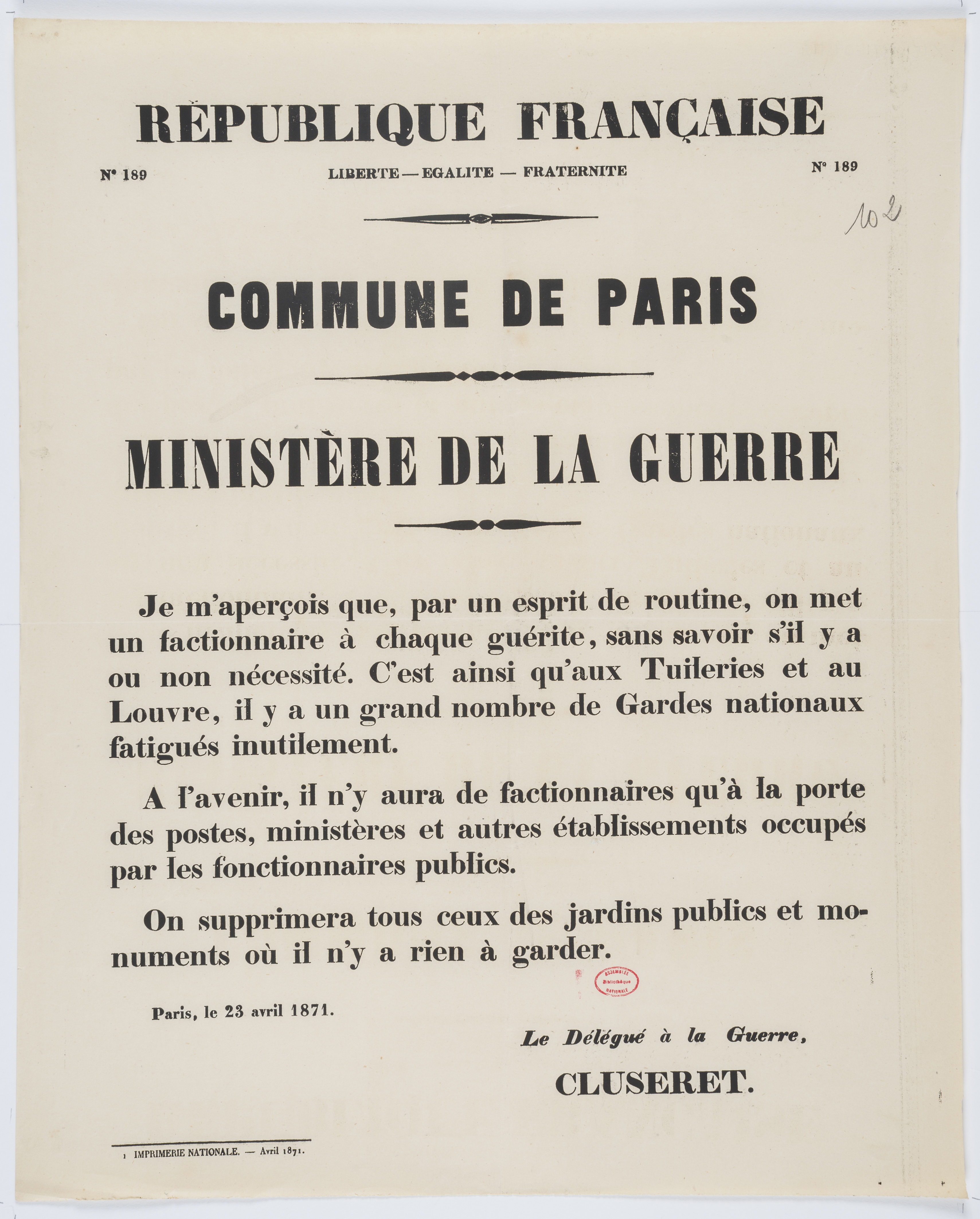 No 189. Ministère de la Guerre. [Je m'aperçois que, par un esprit de routine, on met un factionnaire à  chaque guérite, sans savoir s'il y a ou non nécessité.] 23 avril 1871.